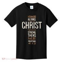 Christian Quote I Can Do All Things Through Christ Who Strengthens Me Kids T-Shirt thumb 0