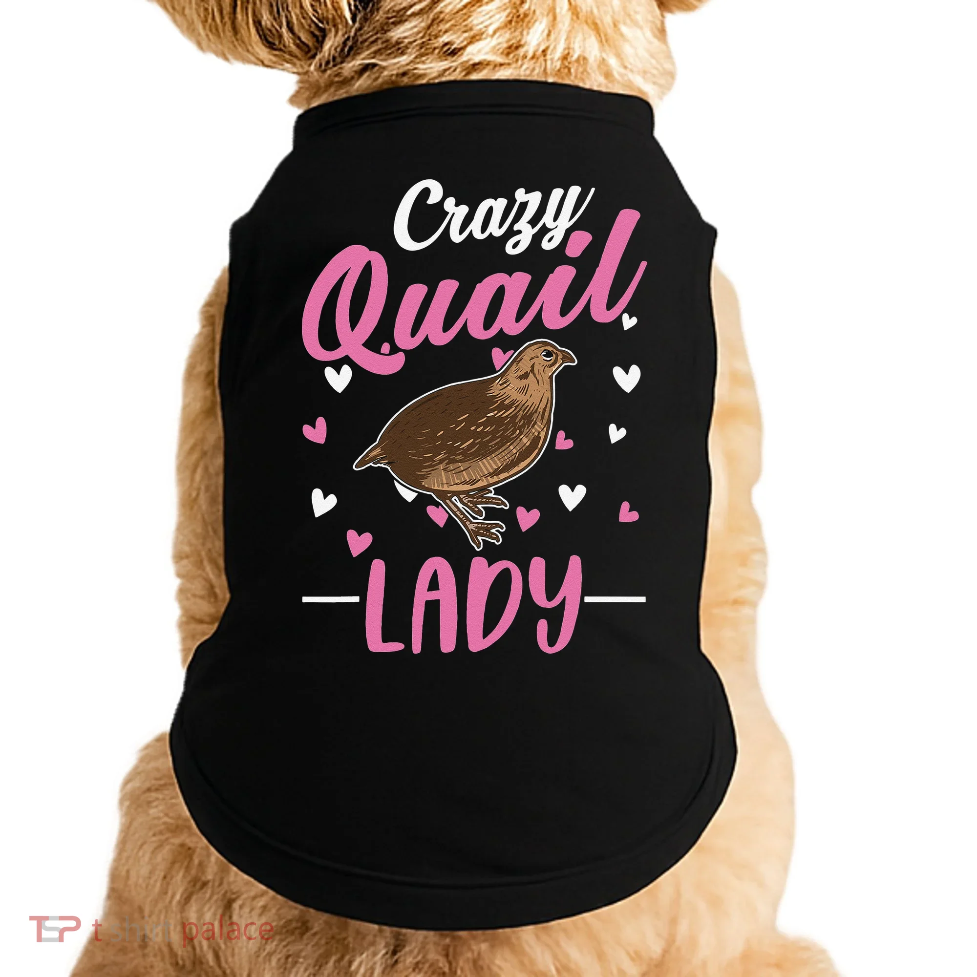 Crazy Quail lady Quail Doggie Tank