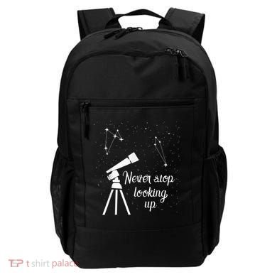 Constellation Quote Never Stop Looking Up Astronomer Backpack