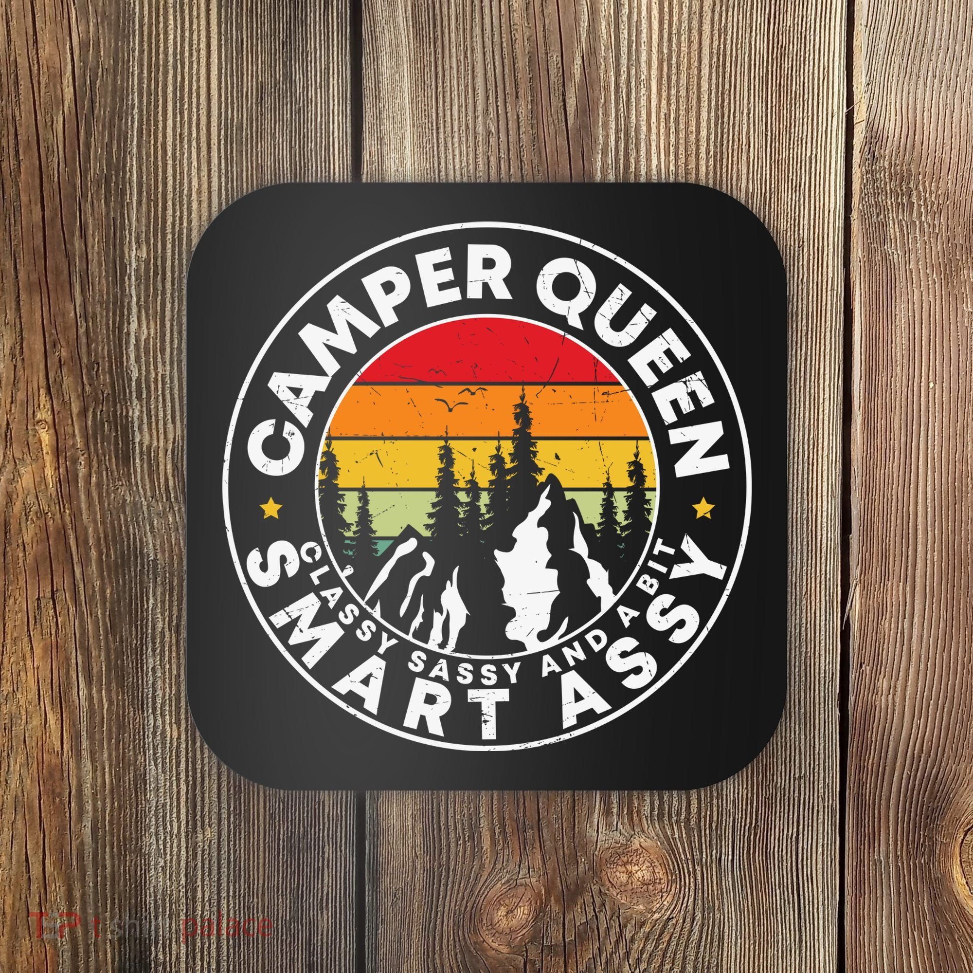 Camper Queen Smart Assy , Classy Sassy And A Bit Logo Camping Coaster