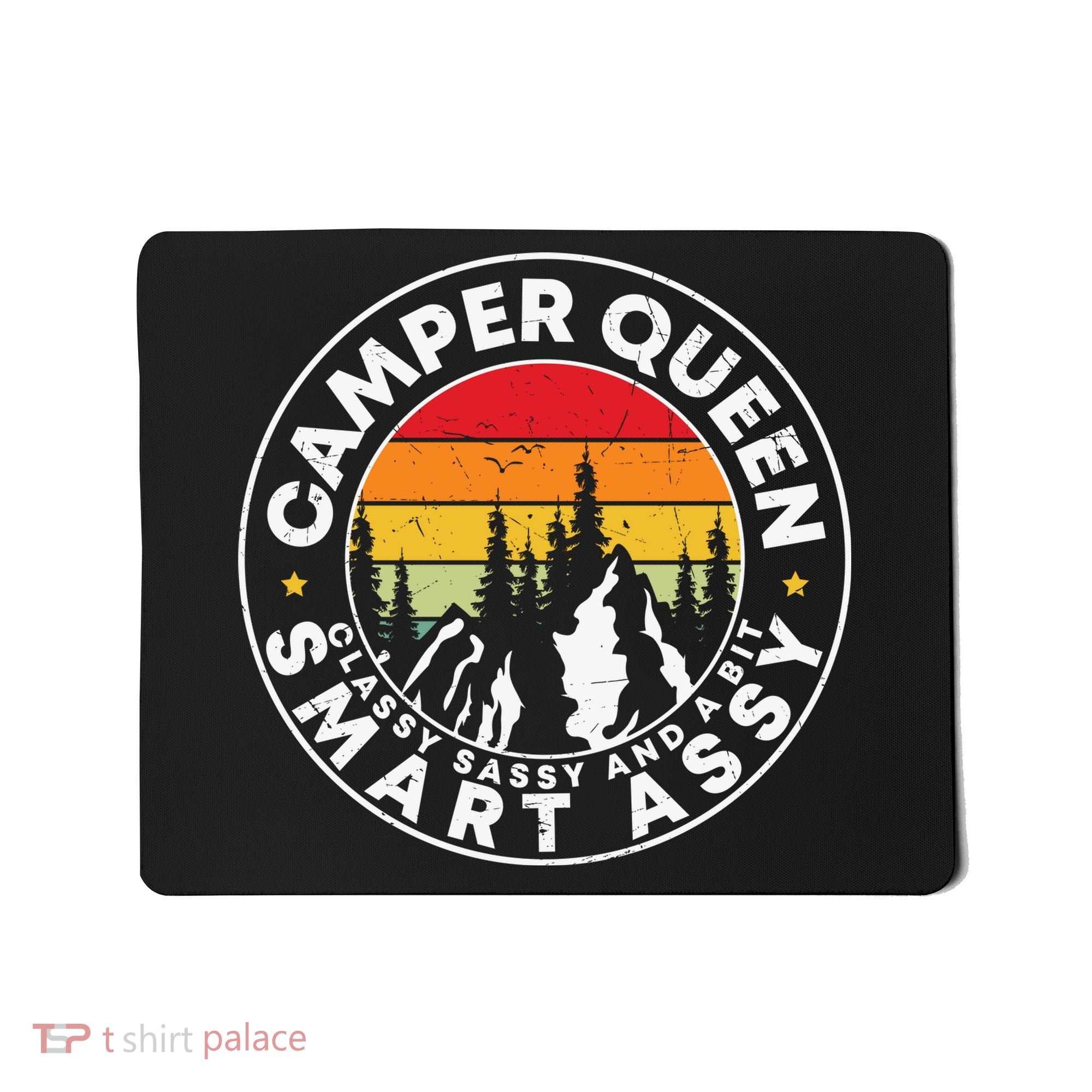 Camper Queen Smart Assy , Classy Sassy And A Bit Logo Camping Mousepad