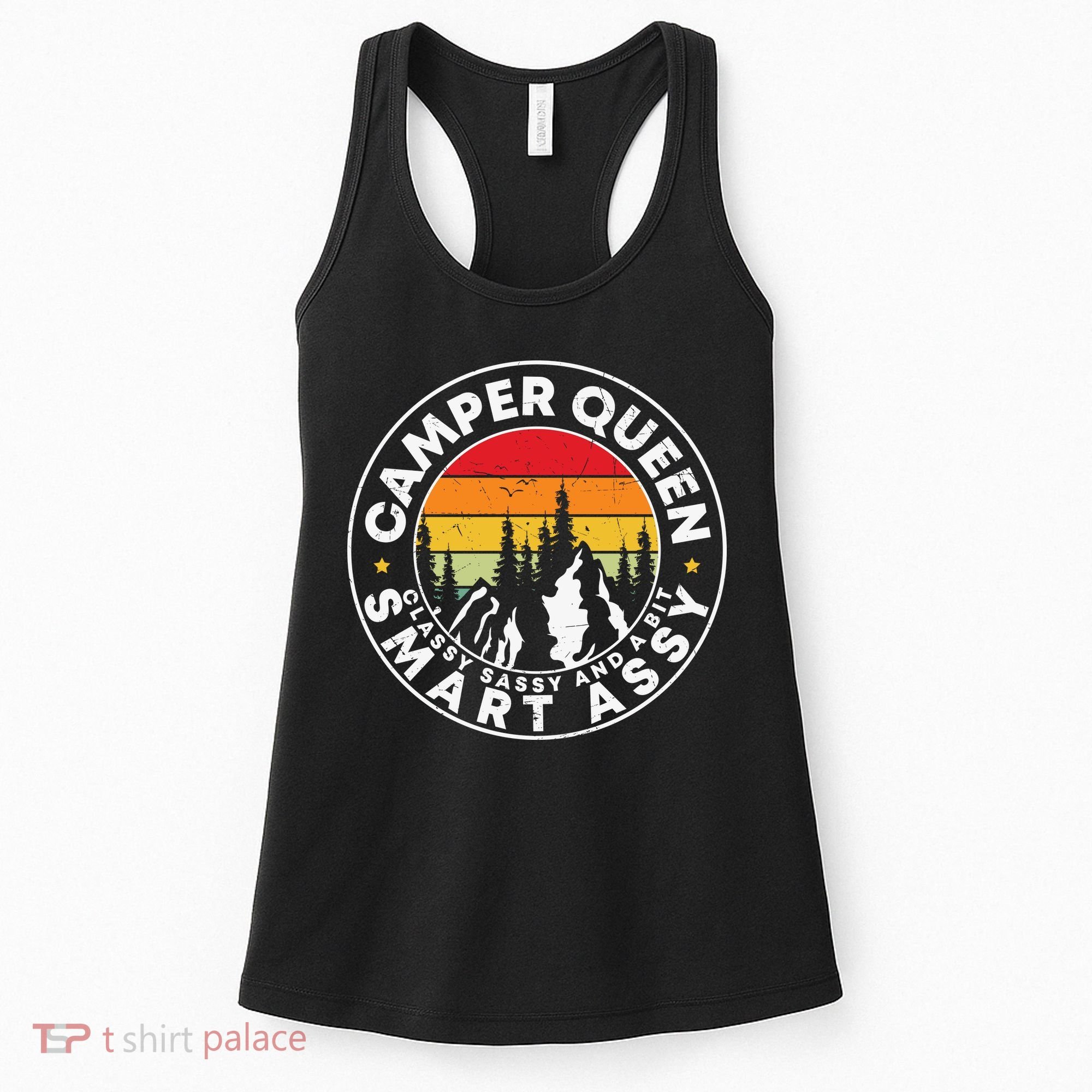 Camper Queen Smart Assy , Classy Sassy And A Bit Logo Camping Women's Tank Top