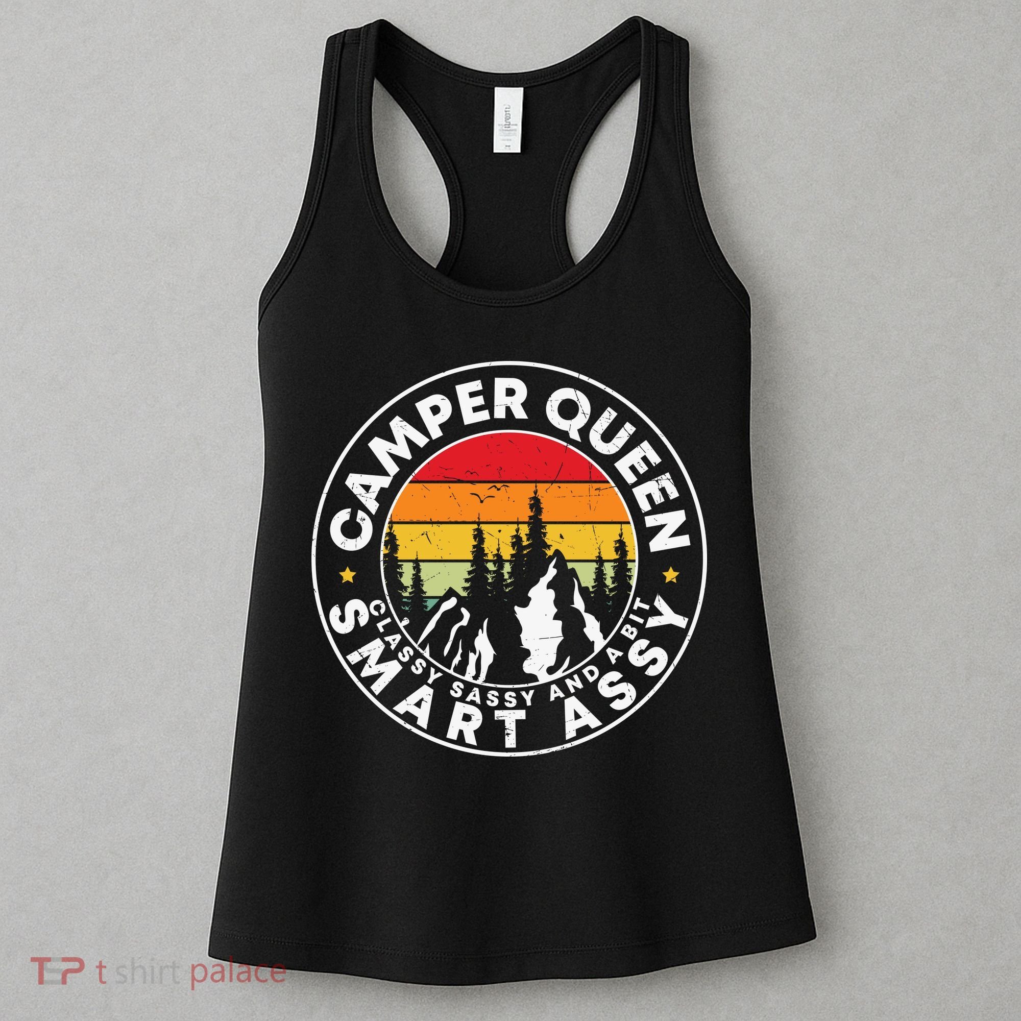 Camper Queen Smart Assy , Classy Sassy And A Bit Logo Camping Women's Tank Top