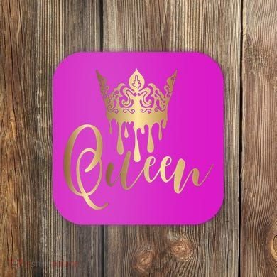 Cool Queen With Crown Coaster
