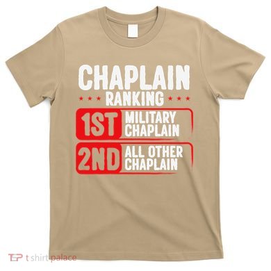 Chaplain Ranking 1st Military Chaplain T-Shirt