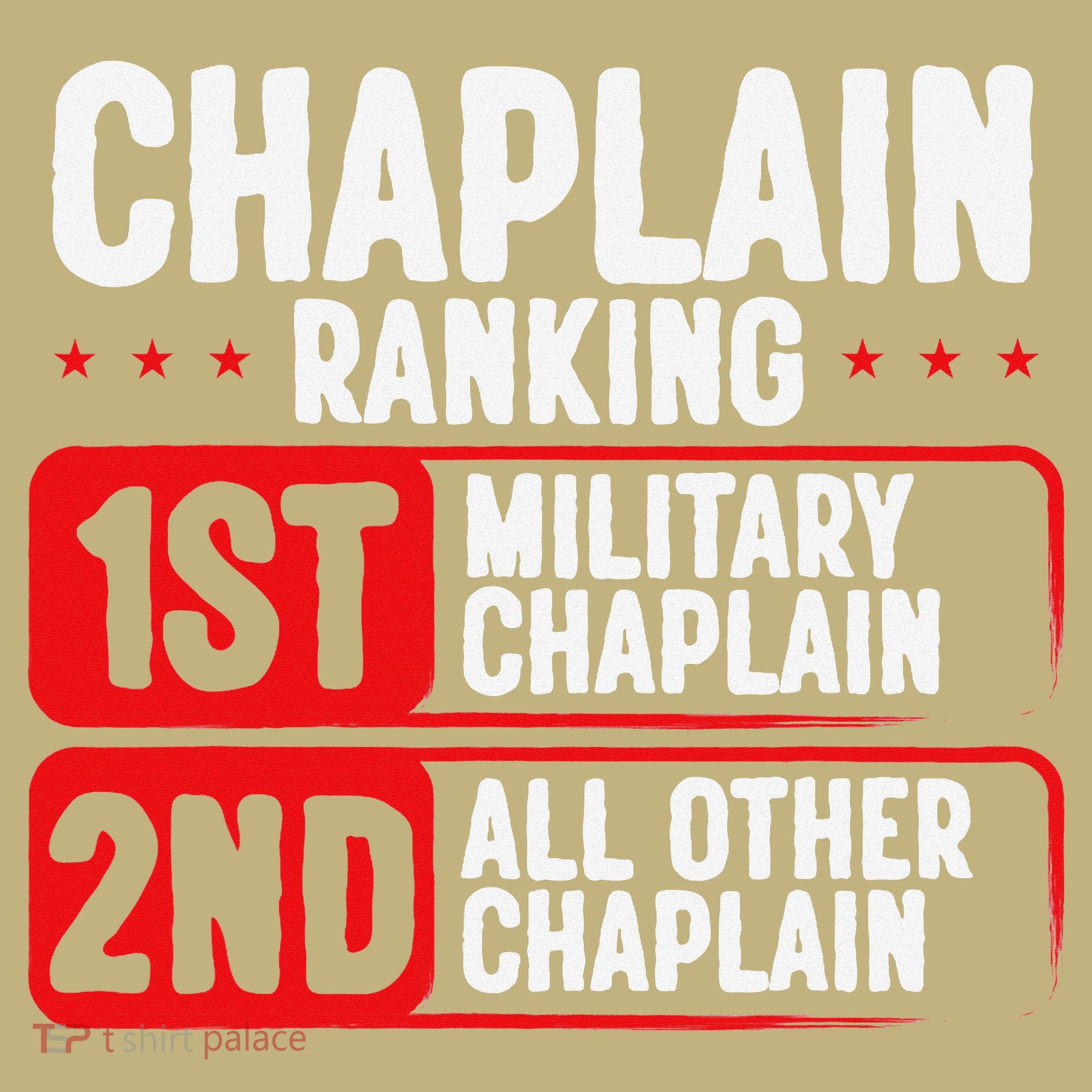 Chaplain Ranking 1st Military Chaplain T-Shirt