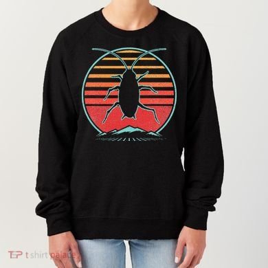 Cockroach Retro 80s Style Pest Control Exterminator Gift Women's Sweatshirt