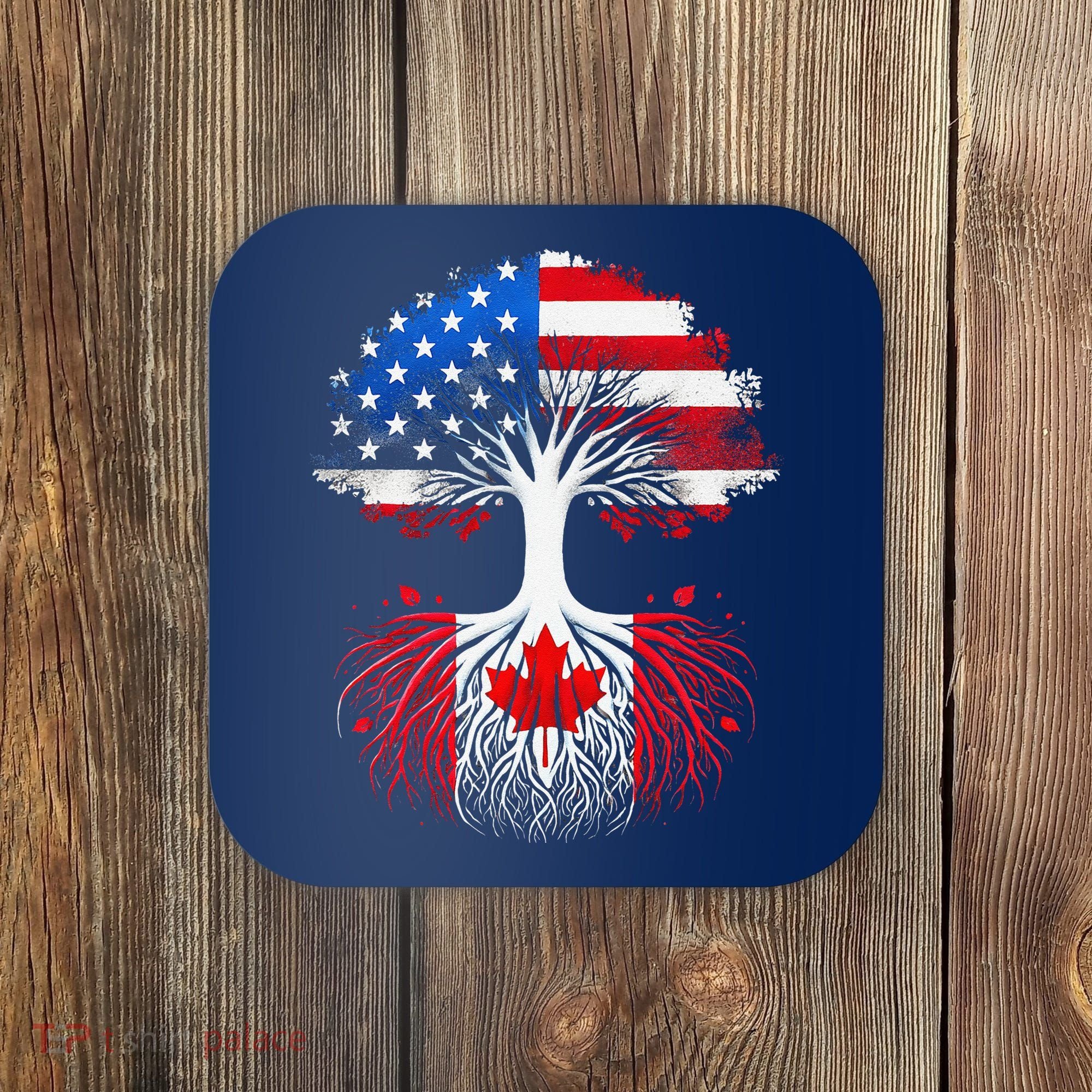 Canadian Roots American Grown Tree Flag Funny Canada Day Coaster