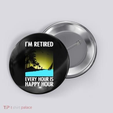 Cool Retirement Art For Women Retirement Retired Retiree Button
