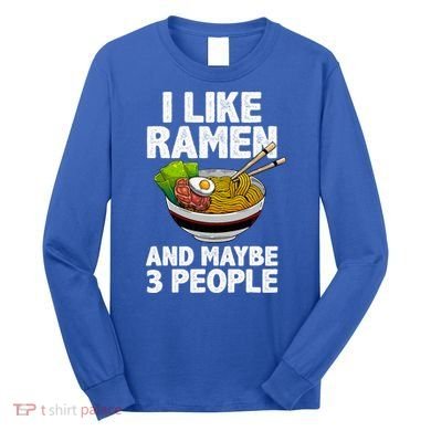 Cool Ramen Anime Ramen Noodle Soup Cup Noodles Long Sleeve Shirt