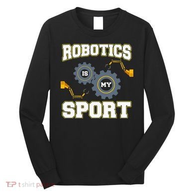 Cool Robotics Art Men Women Robot Engineering Programming Long Sleeve Shirt