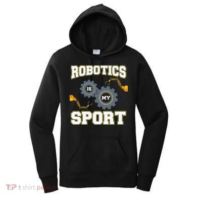 Cool Robotics Art Men Women Robot Engineering Programming Women's Hoodie