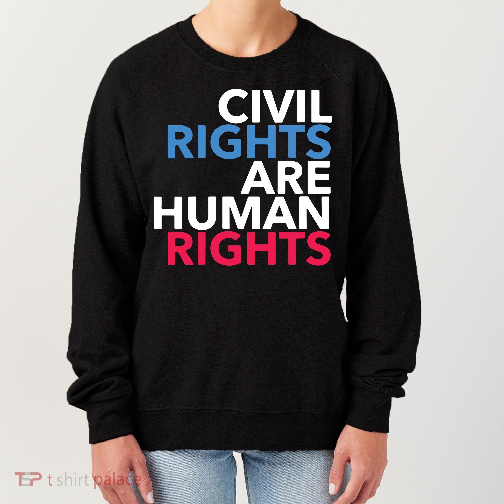 Civil Rights Are Human Rights Premium Women's Sweatshirt