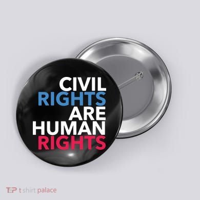 Civil Rights Are Human Rights Premium Button