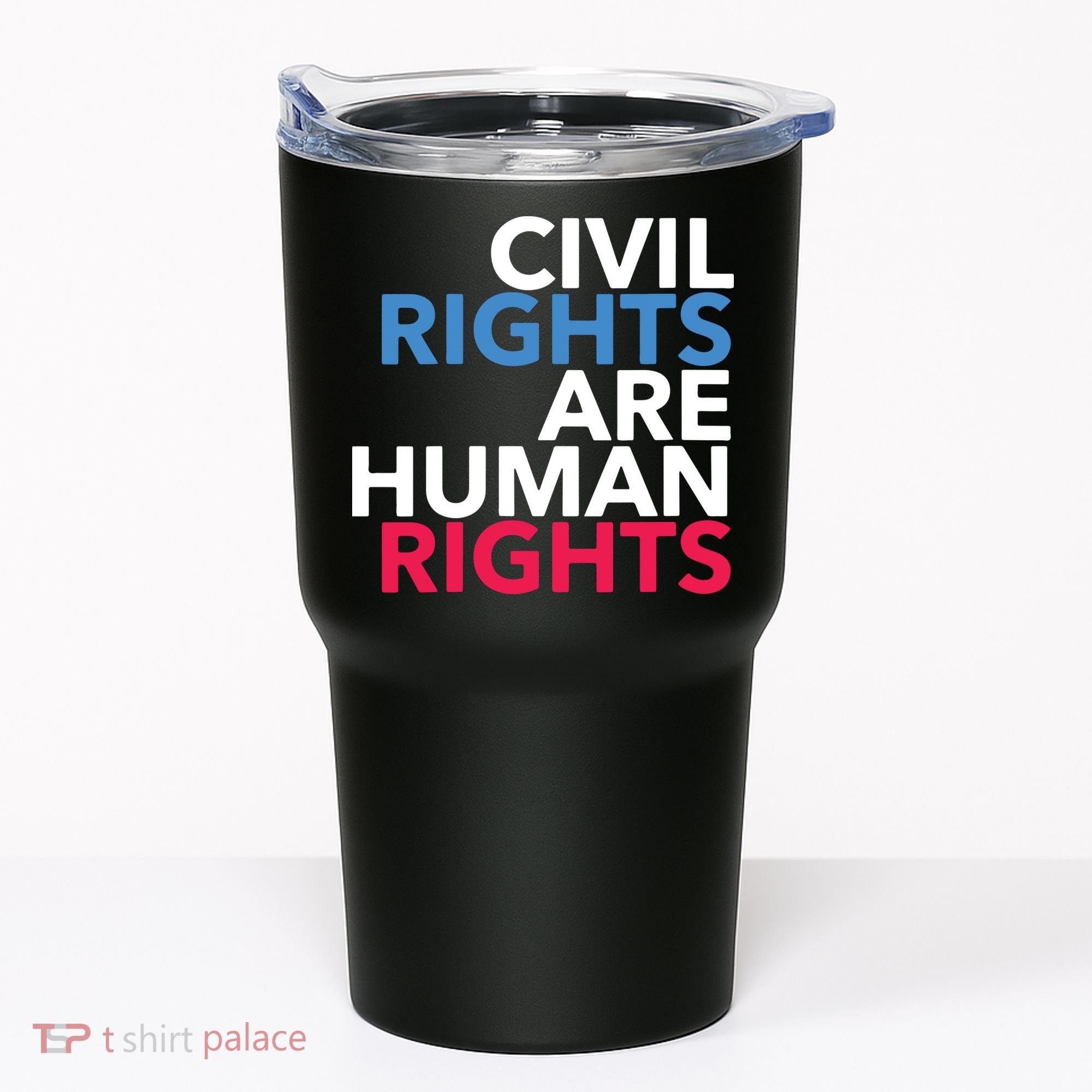 Civil Rights Are Human Rights Premium Tumbler