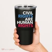 Civil Rights Are Human Rights Premium Tumbler thumb 2