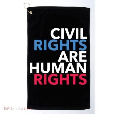 Civil Rights Are Human Rights Premium Golf Towel