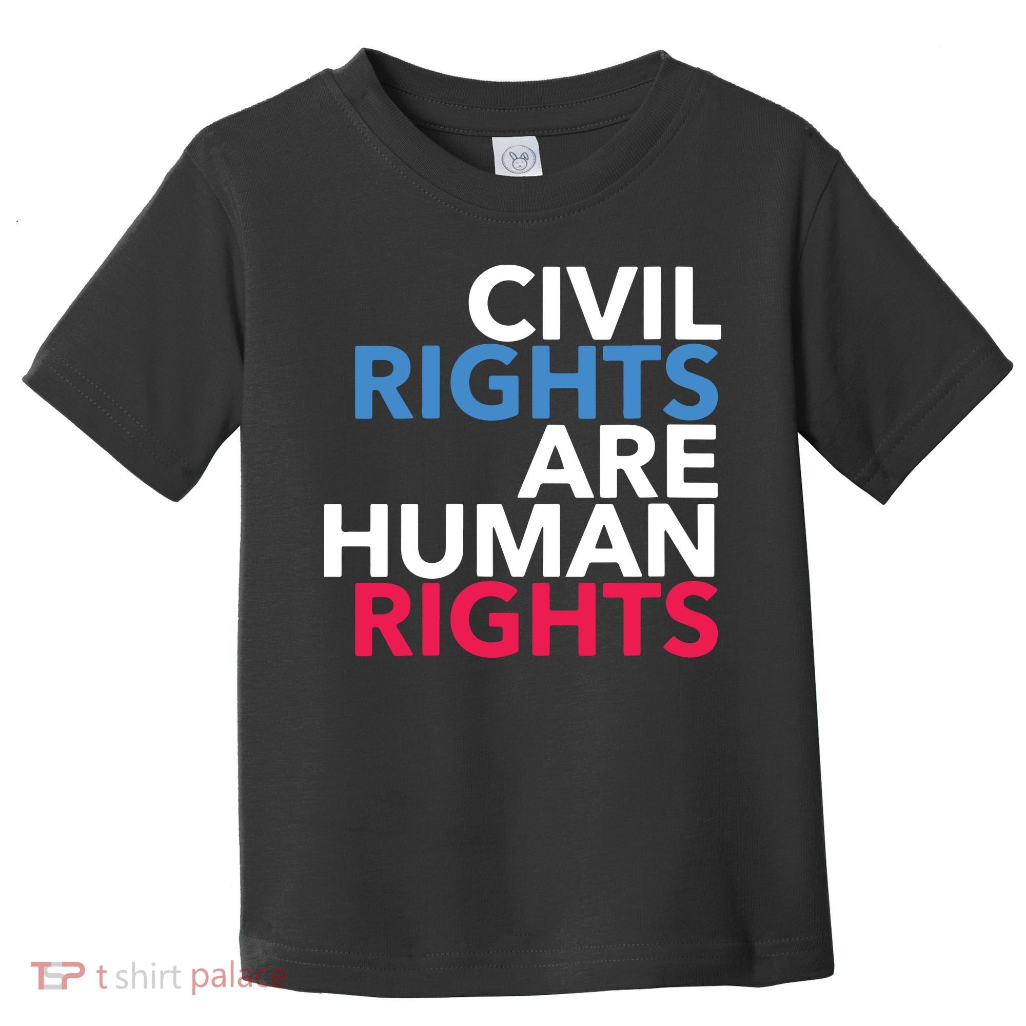 Civil Rights Are Human Rights Premium Toddler T-Shirt