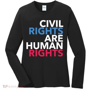 Civil Rights Are Human Rights Premium Women's Long Sleeve Shirt