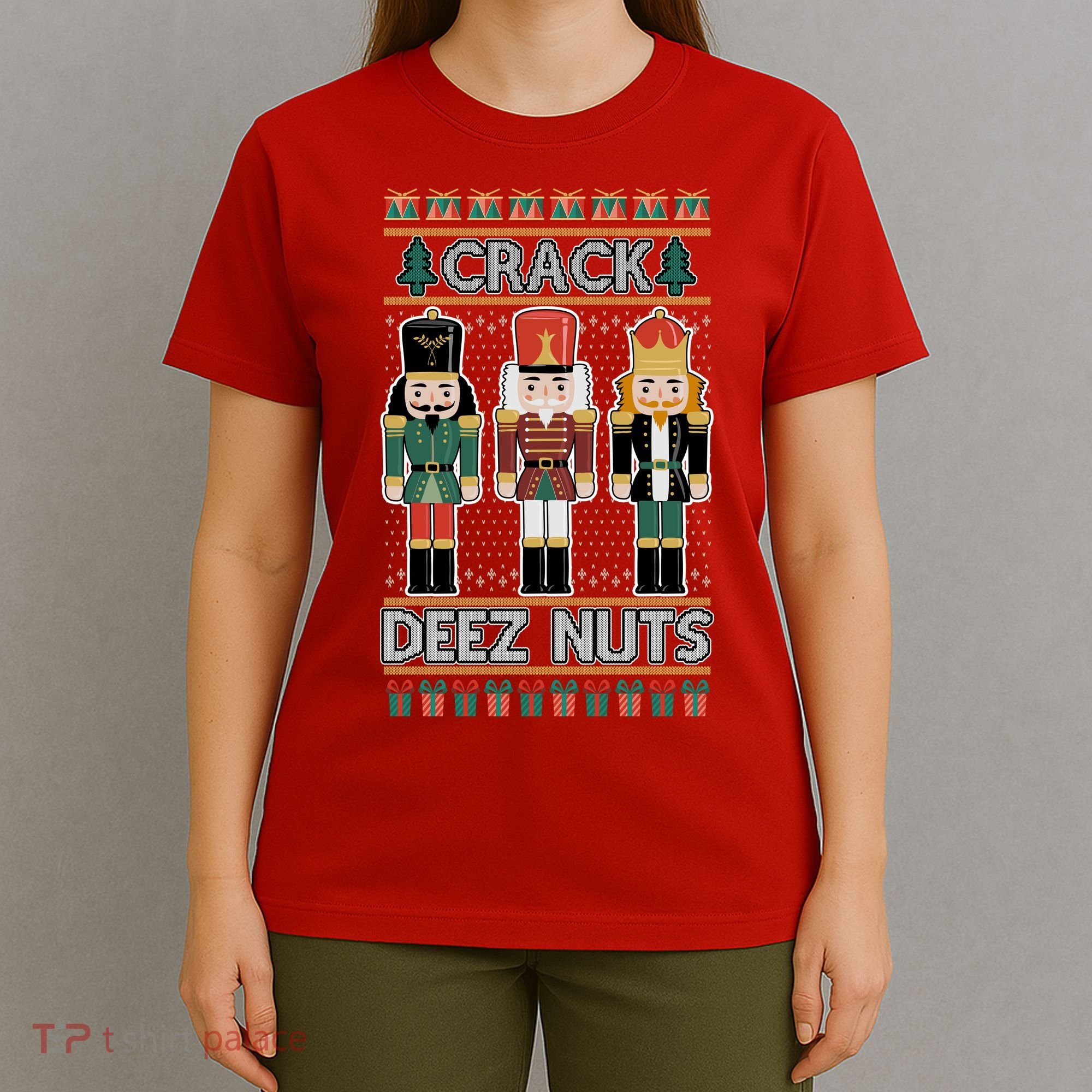 Crack Deez Nuts Nutcracker Ugly Christmas Sweater T-Shirt