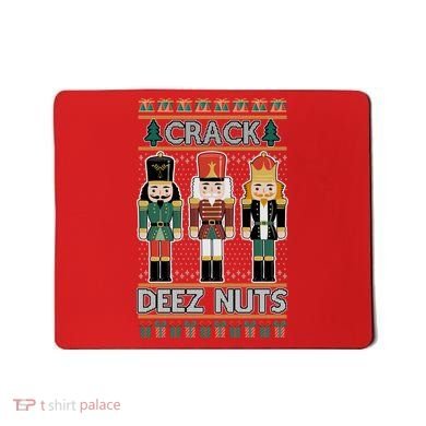 Crack Deez Nuts Nutcracker Ugly Christmas Sweater Mousepad