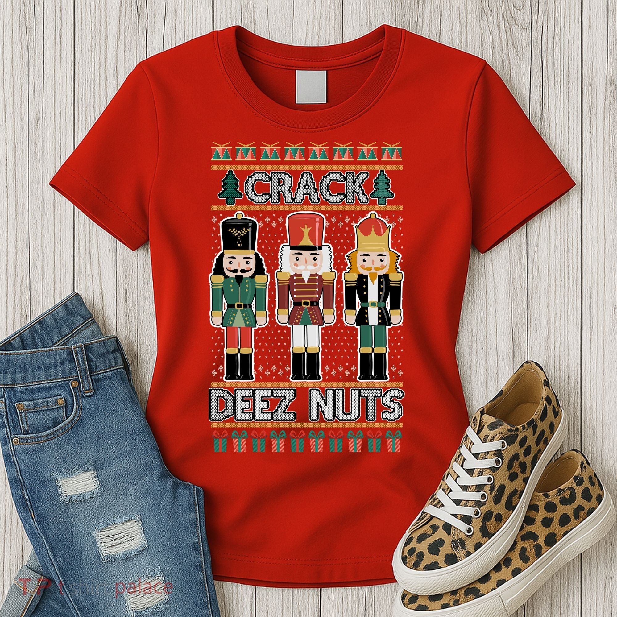 Crack Deez Nuts Nutcracker Ugly Christmas Sweater Women's T-Shirt