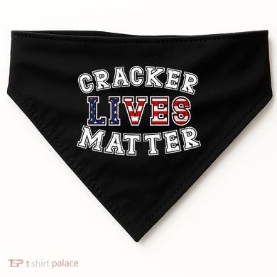 Cracker Lives Matter USA-Made Doggie Bandana