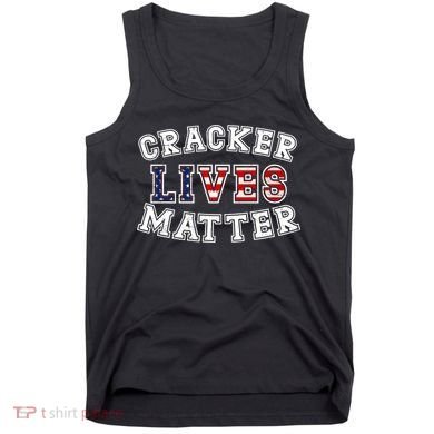 Cracker Lives Matter Tank Top