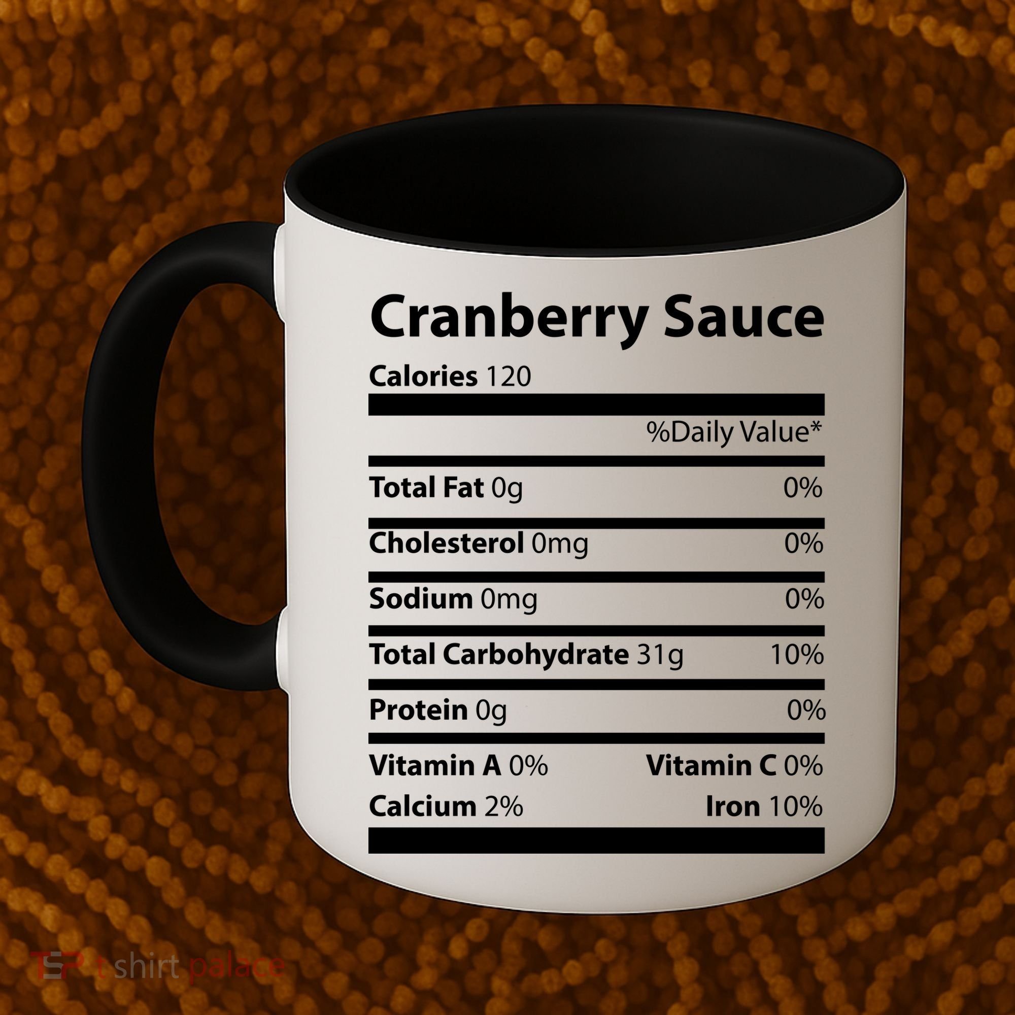 Cranberry Sauce Nutritional Facts Funny Thanksgiving Coffee Mug