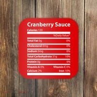 Cranberry Sauce Nutritional Facts Funny Thanksgiving Coaster thumb 0