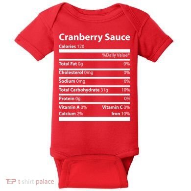 Cranberry Sauce Nutritional Facts Funny Thanksgiving Baby Bodysuit