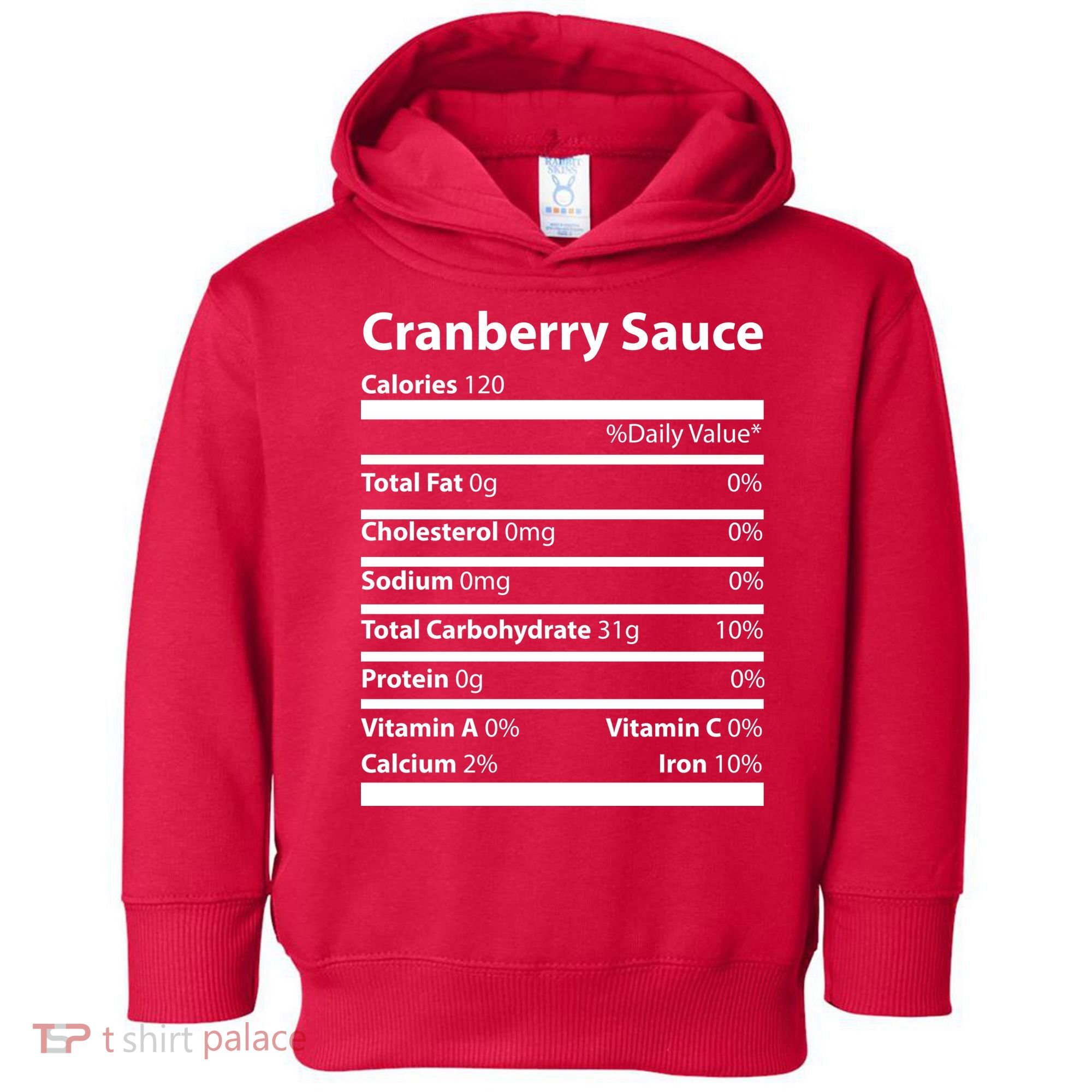 Cranberry Sauce Nutritional Facts Funny Thanksgiving Toddler Hoodie