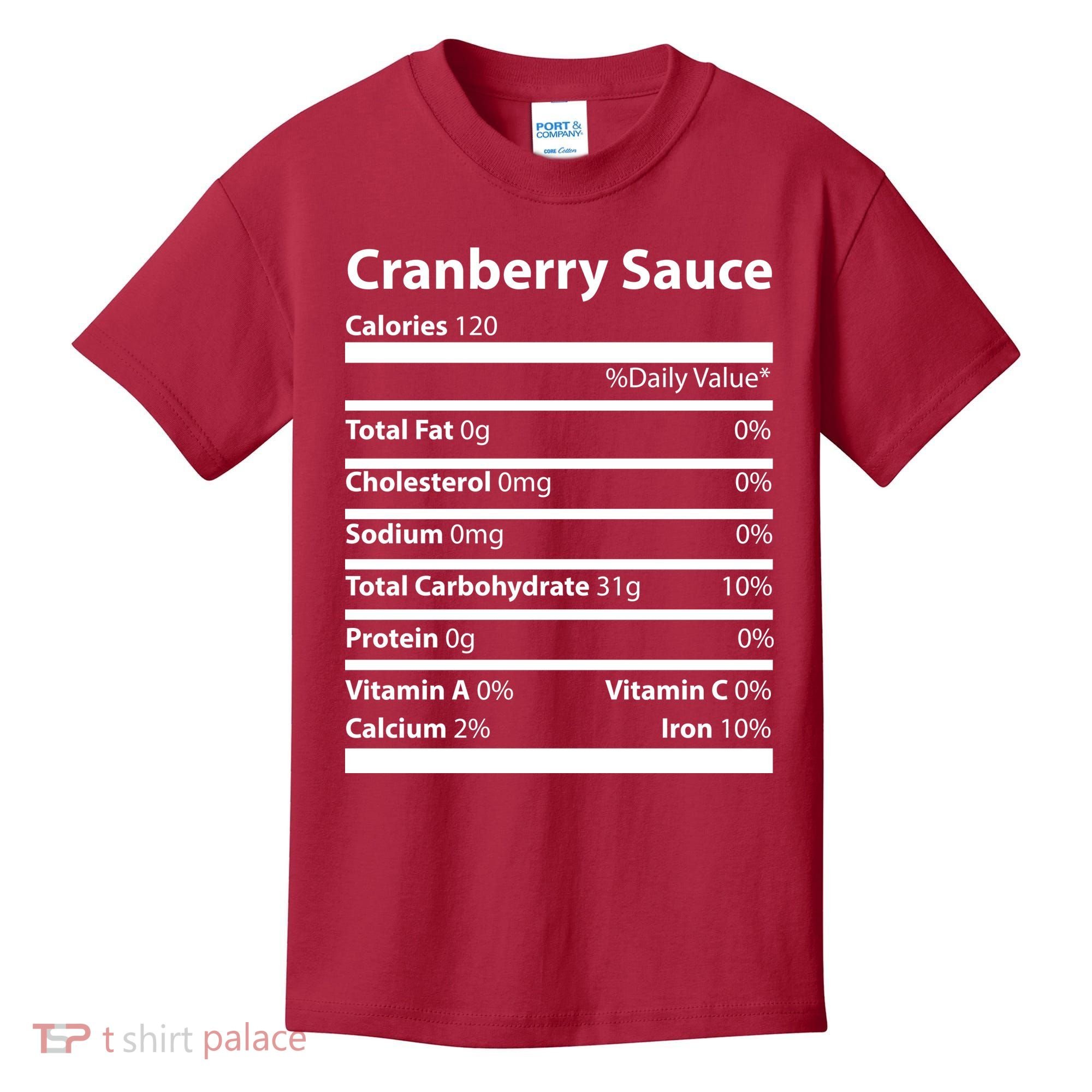 Cranberry Sauce Nutritional Facts Funny Thanksgiving Kids T-Shirt