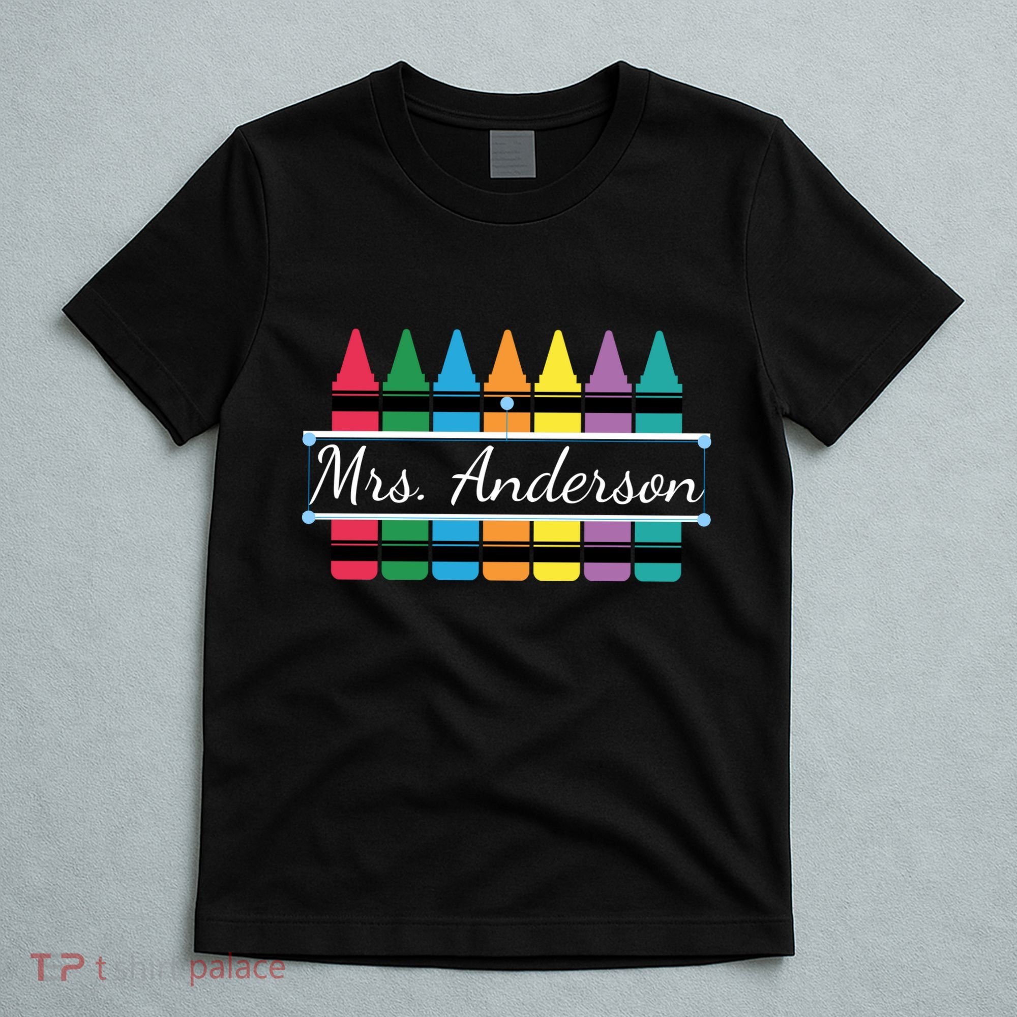Crayon Customized Teacher Custom Personalize Name T-Shirt