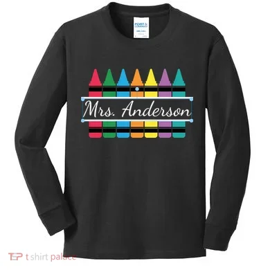 Crayon Customized Teacher Custom Personalize Name Kids Long Sleeve Shirt