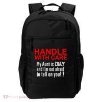 Crazy Aunt - Handle With Care Funny Backpack thumb 0