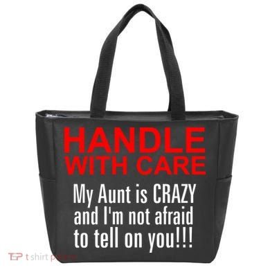 Crazy Aunt - Handle With Care Funny Tote Bag