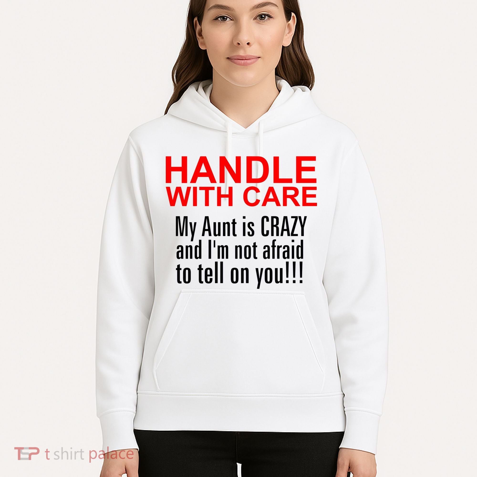 Crazy Aunt - Handle With Care Funny Hoodie