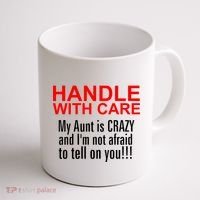 Crazy Aunt - Handle With Care Funny Coffee Mug thumb 1