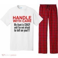 Crazy Aunt - Handle With Care Funny Pajama Set thumb 0