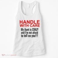 Crazy Aunt - Handle With Care Funny Women's Tank Top thumb 0