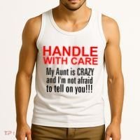 Crazy Aunt - Handle With Care Funny Tank Top thumb 3