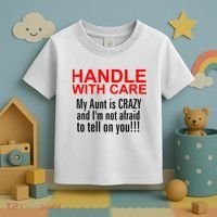 Crazy Aunt - Handle With Care Funny Toddler T-Shirt thumb 3