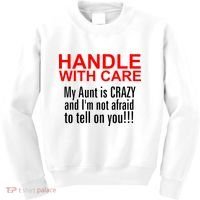 Crazy Aunt - Handle With Care Funny Kids Sweatshirt thumb 0