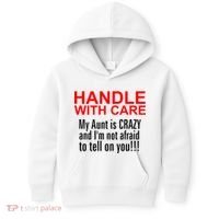 Crazy Aunt - Handle With Care Funny Kids Hoodie thumb 0