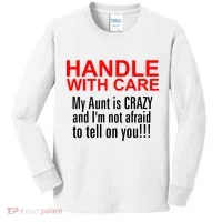 Crazy Aunt - Handle With Care Funny Kids Long Sleeve Shirt thumb 0