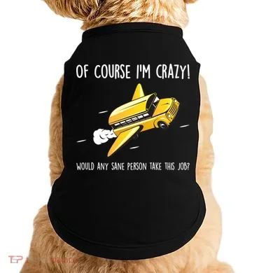 Crazy Bus Driver Doggie Tank