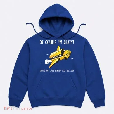Crazy Bus Driver Hoodie