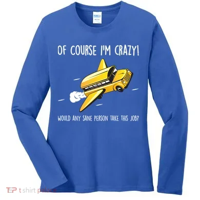 Crazy Bus Driver Women's Long Sleeve Shirt