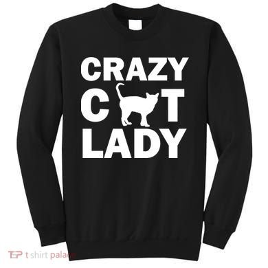 Crazy Cat Lady Sweatshirt